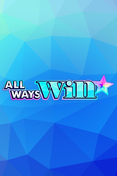 All Ways Win играть демо онлайн | Вулкан Слотс без регистрации