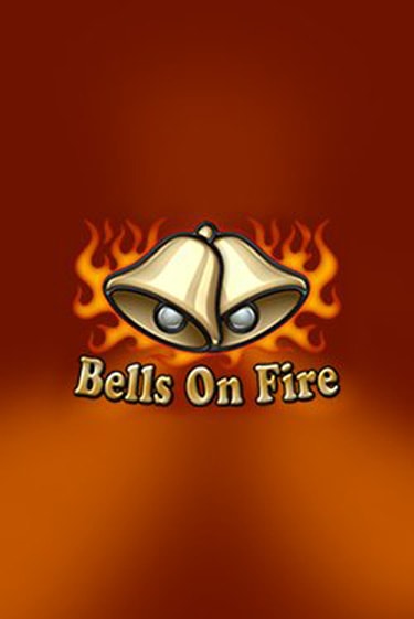 Bells on Fire играть демо онлайн | Вулкан Слотс без регистрации