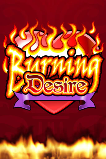 Burning Desire играть демо онлайн | Вулкан Слотс без регистрации