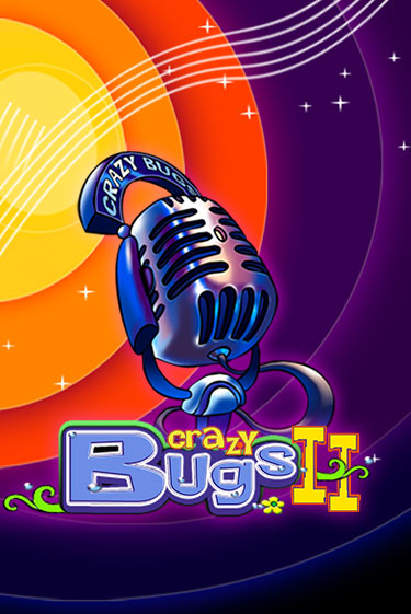Crazy Bugs II играть демо онлайн | Вулкан Слотс без регистрации