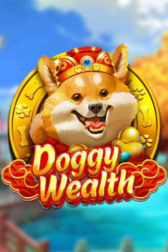 Doggy Wealth играть демо онлайн | Вулкан Слотс без регистрации