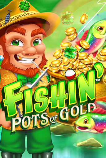 Fishin' Pots of Gold играть демо онлайн | Вулкан Слотс без регистрации