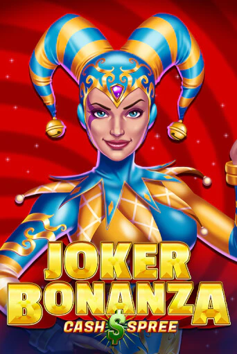 Joker Bonanza Cash Spree играть демо онлайн | Вулкан Слотс без регистрации