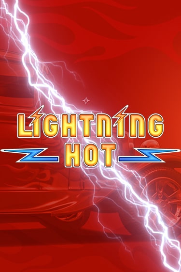 Lightning Hot играть демо онлайн | Вулкан Слотс без регистрации