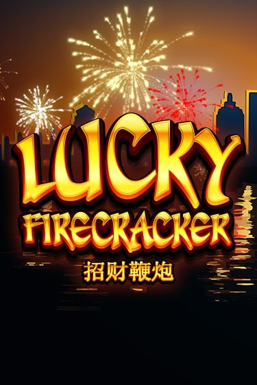 Lucky Firecracker играть демо онлайн | Вулкан Слотс без регистрации