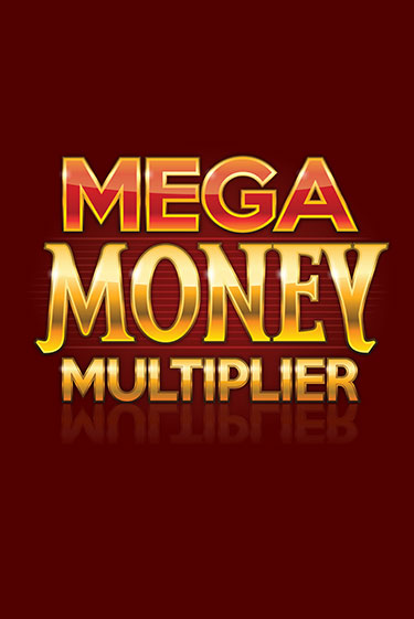 Mega Money Multiplier играть демо онлайн | Вулкан Слотс без регистрации