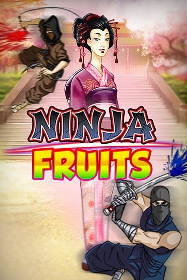 Ninja Fruits играть демо онлайн | Вулкан Слотс без регистрации