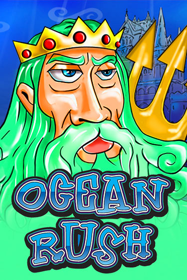 Ocean Rush играть демо онлайн | Вулкан Слотс без регистрации