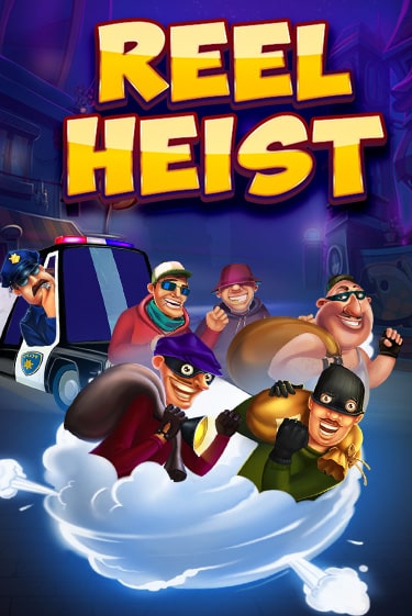 Reel Heist играть демо онлайн | Вулкан Слотс без регистрации