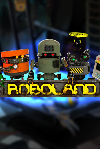 RoboLand играть демо онлайн | Вулкан Слотс без регистрации