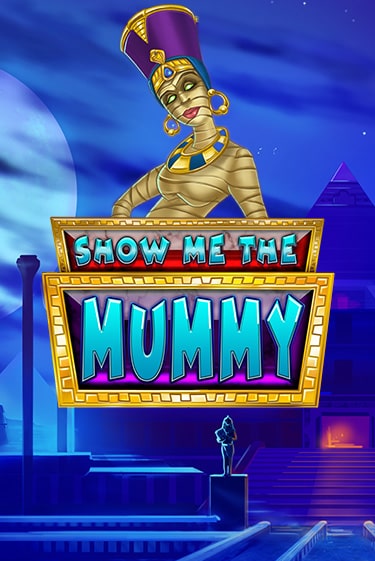 Show Me The Mummy играть демо онлайн | Вулкан Слотс без регистрации
