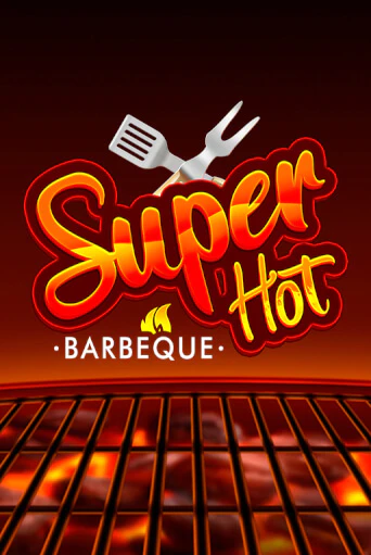 Super Hot BBQ 50 играть демо онлайн | Вулкан Слотс без регистрации